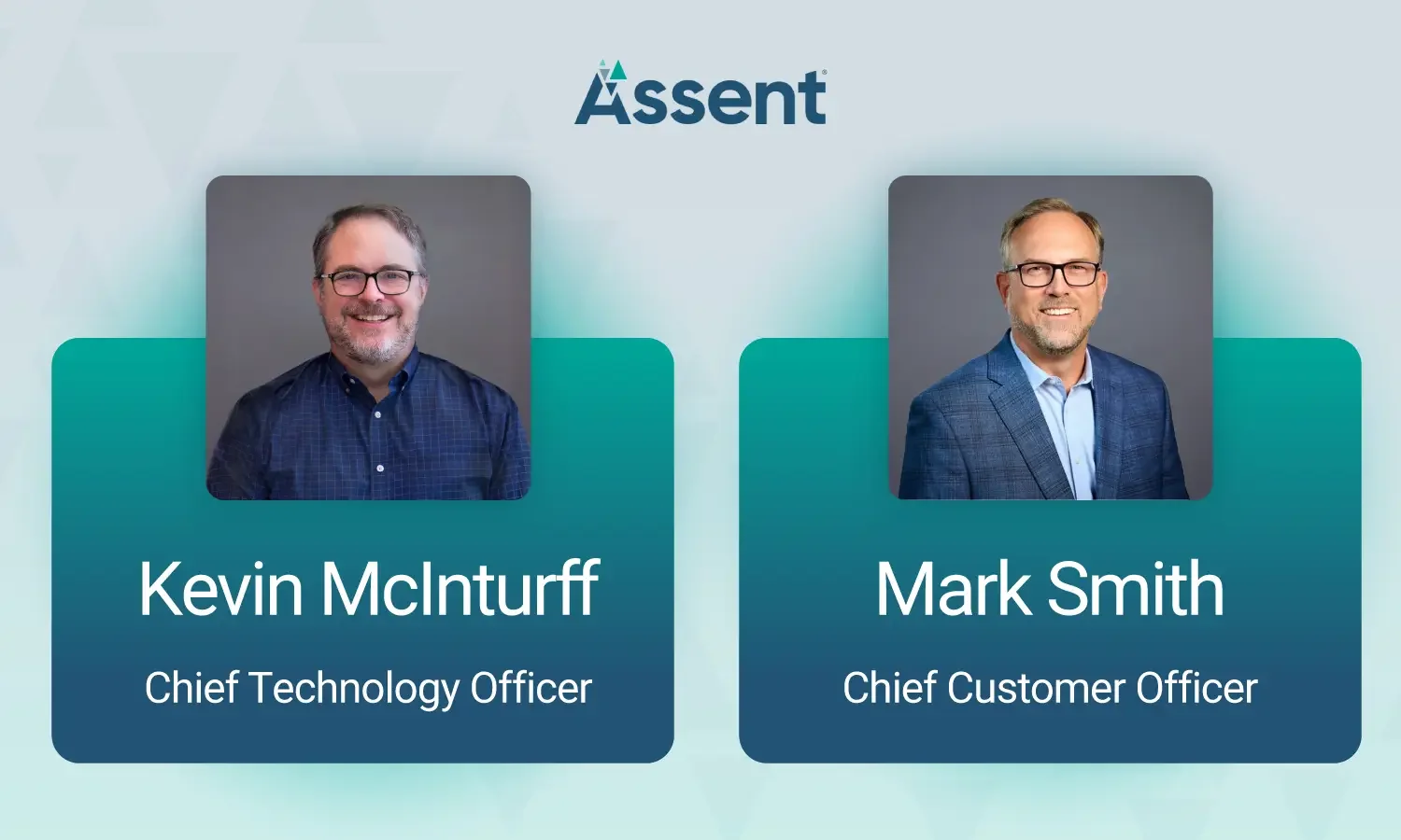 Photos of two men, Assent Chief Customer Officer and Chief Technology Officer.